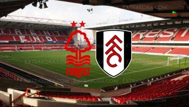 مشاهدة بث مباشر مباراة نوتينغهام فورست وفولهام في الدوري الإنجليزي عبر يلا شوت